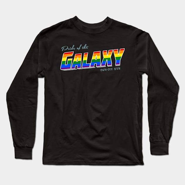 PCGE - Pride of the Galaxy - Gay Pride Long Sleeve T-Shirt by PostcardsFromTheGalaxysEdge